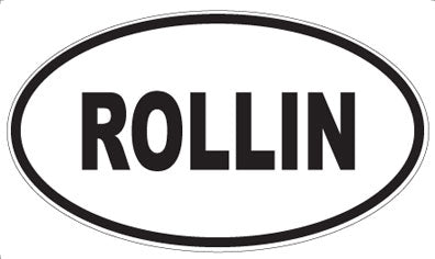 ROLLIN - Oval Magnet