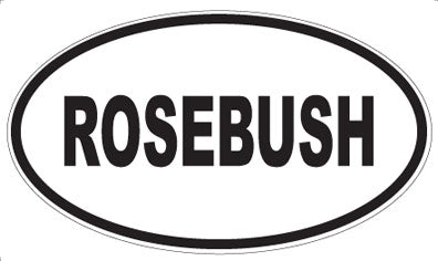 ROSEBUSH - Oval Sticker