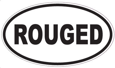ROUGED - Oval Sticker