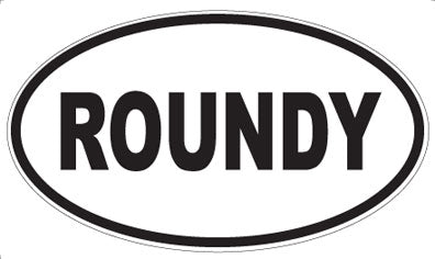 ROUNDY - Oval Magnet