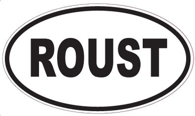 ROUST - Oval Magnet