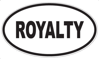 ROYALTY - Oval Magnet
