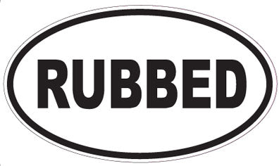 RUBBED - Oval Sticker