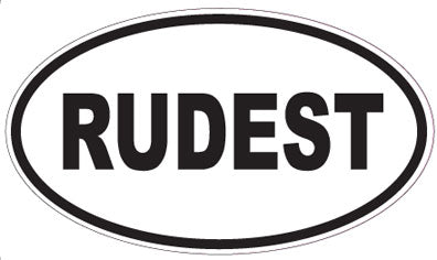 RUDEST - Oval Sticker