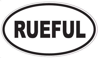 RUEFUL - Oval Sticker