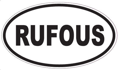 RUFOUS - Oval Sticker