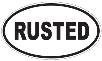 RUSTED - Oval Sticker