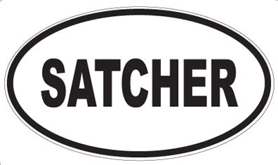 SATCHER - Oval Magnet