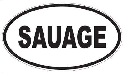 SAUAGE - Oval Sticker