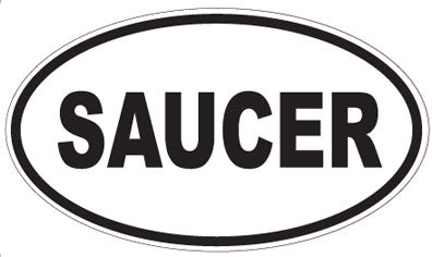 SAUCER - Oval Sticker