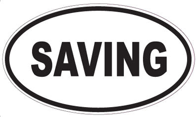 SAVING - Oval Sticker