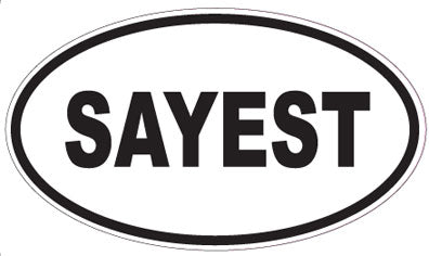 SAYEST - Oval Sticker