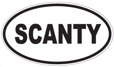 SCANTY - Oval Sticker