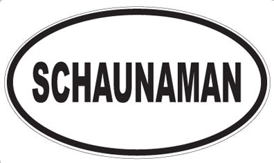 SCHAUNAMAN - Oval Sticker