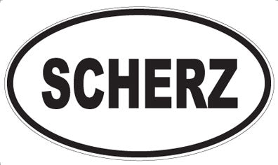 SCHERZ - Oval Magnet