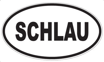 SCHLAU - Oval Magnet