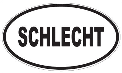 SCHLECHT - Oval Magnet