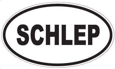 SCHLEP - Oval Sticker