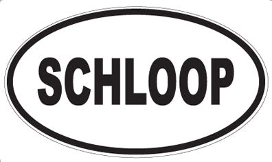 SCHLOOP - Oval Magnet