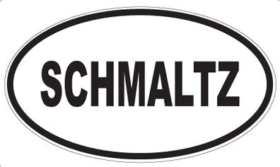 SCHMALTZ - Oval Sticker