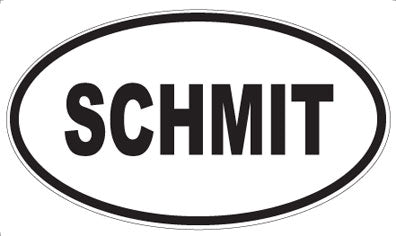 SCHMIT - Oval Magnet