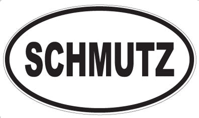 SCHMUTZ - Oval Sticker