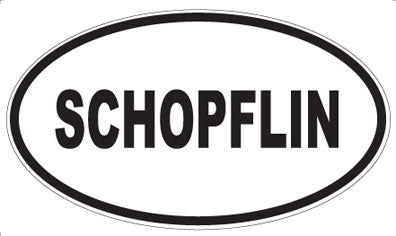 SCHOPFLIN - Oval Magnet