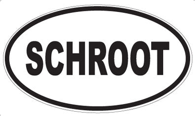 SCHROOT - Oval Magnet