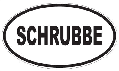 SCHRUBBE - Oval Magnet