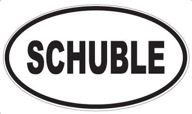SCHUBLE - Oval Magnet