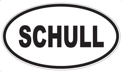SCHULL - Oval Magnet