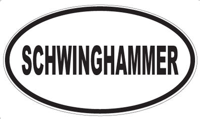 SCHWINGHAMMER - Oval Magnet
