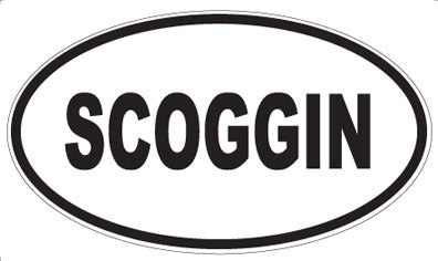 SCOGGIN - Oval Magnet