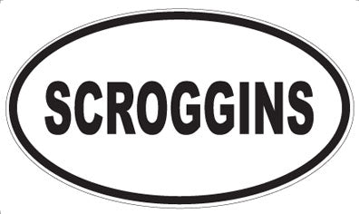 SCROGGINS - Oval Sticker