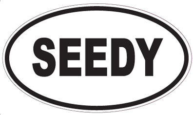 SEEDY - Oval Magnet