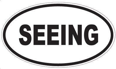 SEEING - Oval Sticker
