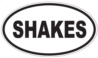 SHAKES - Oval Sticker