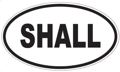 SHALL - Oval Sticker