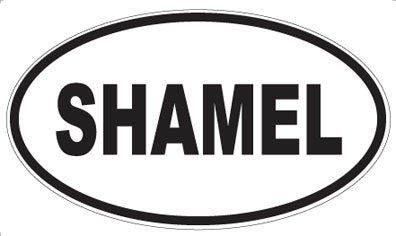 SHAMEL - Oval Magnet