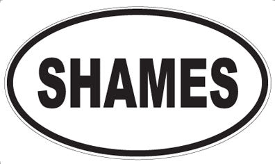 SHAMES - Oval Magnet