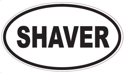 SHAVER - Oval Sticker