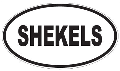 SHEKELS - Oval Sticker