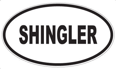 SHINGLER - Oval Sticker