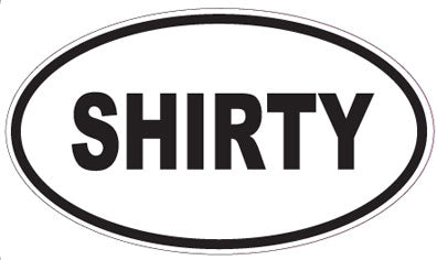 SHIRTY - Oval Sticker