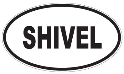 SHIVEL - Oval Sticker
