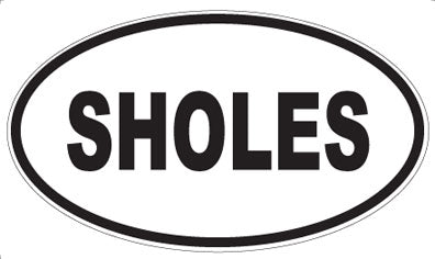 SHOLES - Oval Magnet