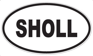 SHOLL - Oval Magnet
