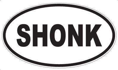 SHONK - Oval Sticker