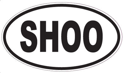 SHOO - Oval Sticker