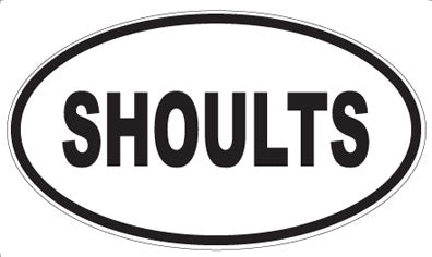 SHOULTS - Oval Sticker